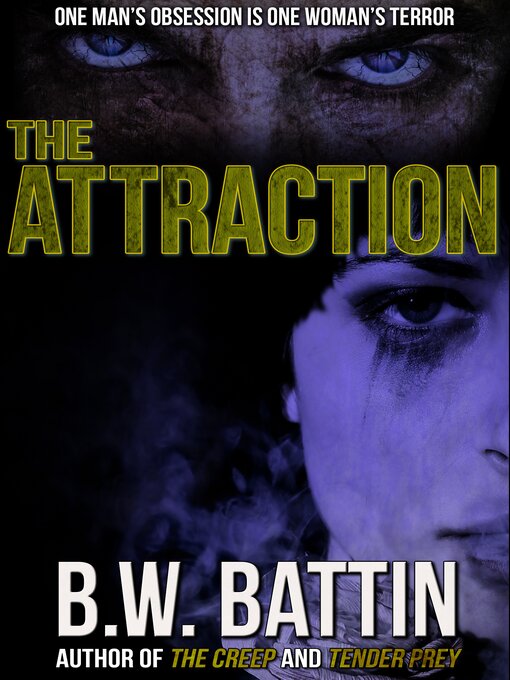 Title details for The Attraction by B.W. Battin - Available